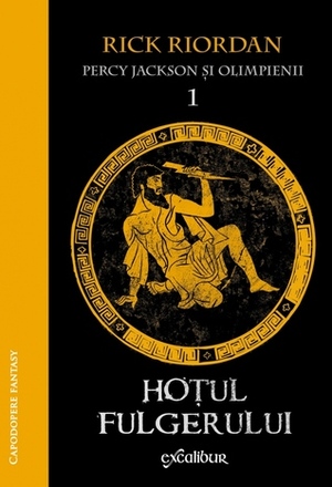 Hoțul Fulgerului by Alexandru Moldovan, Rick Riordan