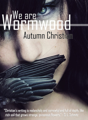 We are Wormwood by Autumn Christian