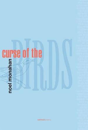 Curse of the Birds by Noel Monahan