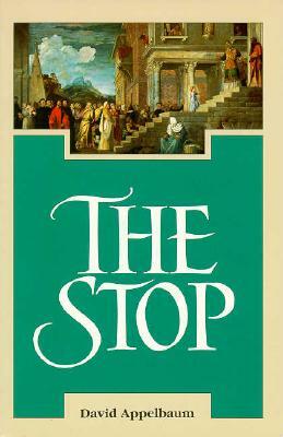 The Stop by David Appelbaum