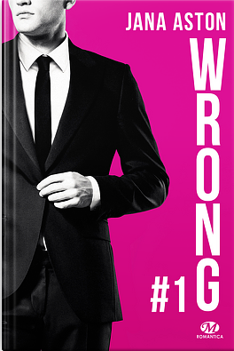 Wrong by Jana Aston