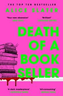 Death of a Bookseller: the instant Sunday Times bestseller and winner of Debut of the Year at Capital Crime by Alice Slater, Alice Slater