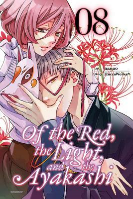 Of the Red, the Light, and the Ayakashi, Vol. 8 by Haccaworks*