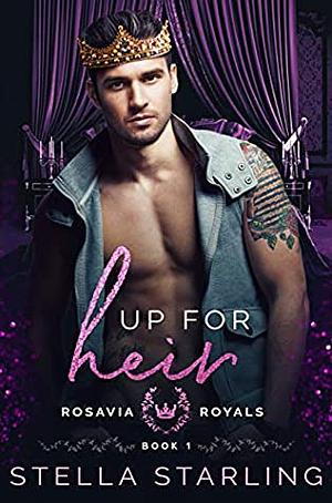 Up for Heir by Stella Starling