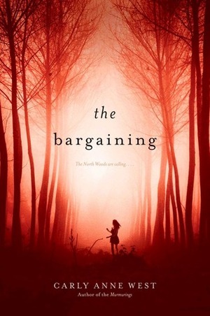 The Bargaining by Carly Anne West