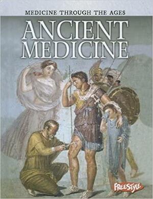 Ancient Medicine by Andrew Langley