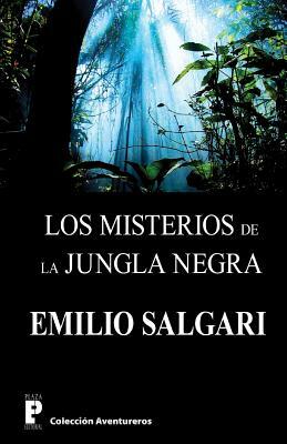 Los Misterios de la Jungla Negra by Emilio Salgari