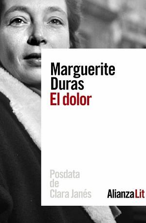 El dolor by Marguerite Duras