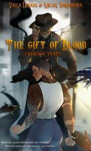 The Gift of Blood by Micah Iannandrea, Vaela Denarr