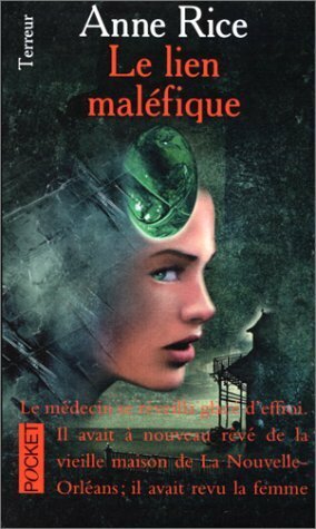 Le Lien maléfique by Anne Rice