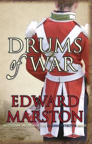 Drums of War by Edward Marston