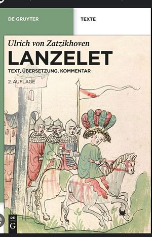 Lanzelet by Ulrich von Zatzikhoven