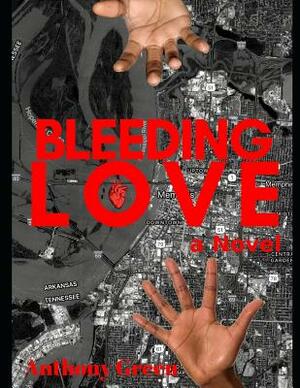 Bleeding Love by Anthony Green