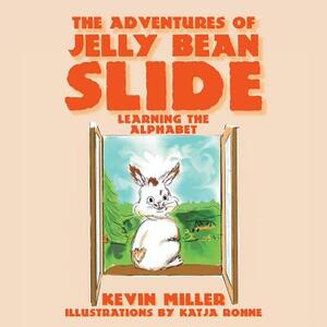 The Adventures of Jelly Bean Slide by Kevin Miller