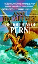 The Dolphins of Pern by Anne McCaffrey