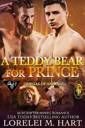 A Teddy Bear for Prince by Lorelei M. Hart