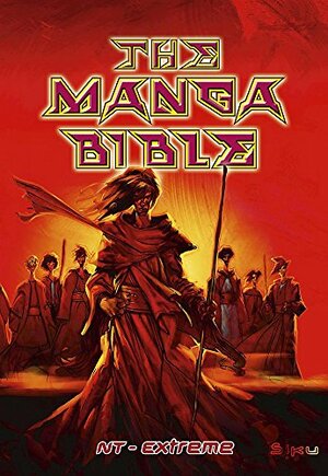 The Manga Bible - NT Extreme by Anonymous