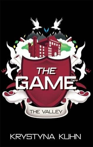 The Game: The Valley by Krystyna Kuhn