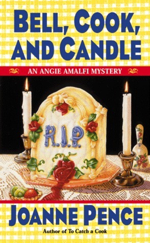 Bell, Cook, and Candle by Joanne Pence