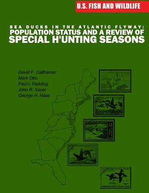 Editions for Sea Ducks in the Atlantic Flyway: Population Status and a ...