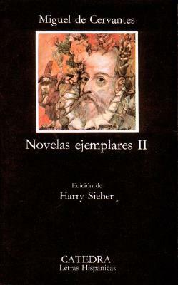 Novelas Ejemplares by Miguel de Cervantes