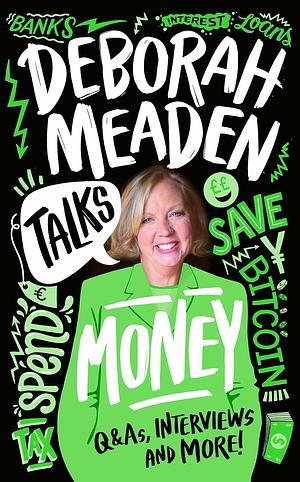Deborah Meaden Talks Money by Deborah Meaden