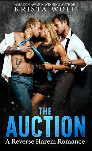 The Auction by Krista Wolf