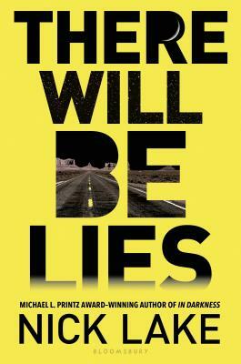 There Will Be Lies by Nick Lake