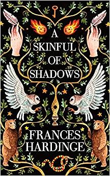 A Skinful of Shadows by Frances Hardinge