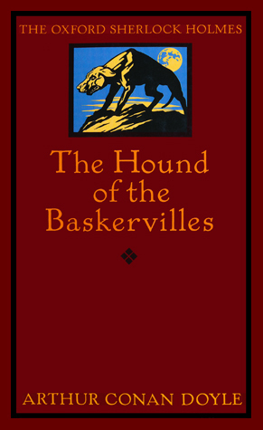 The Hound of the Baskervilles by Arthur Conan Doyle