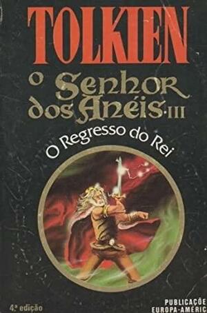 O Regresso do Rei by J.R.R. Tolkien