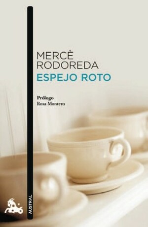 Espejo roto by Mercè Rodoreda