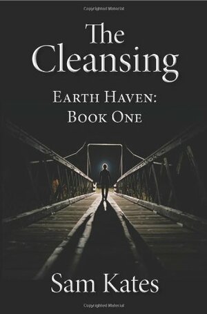 The Cleansing by Sam Kates