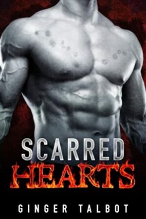 Scarred Hearts by Ginger Talbot