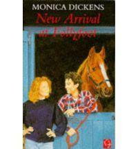 New Arrival at Follyfoot by Monica Dickens