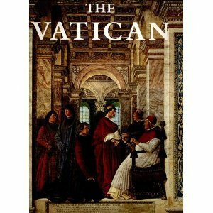 The Vatican: Spirit and Art of Christian Rome by John Daley