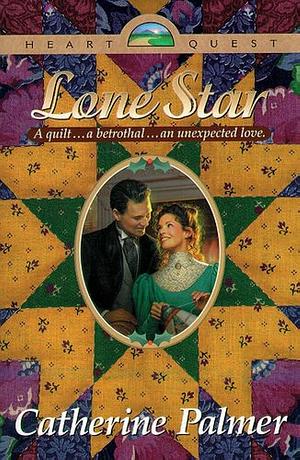 Lone Star by Catherine Palmer