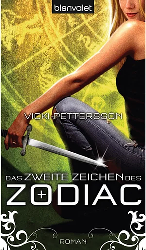 Das zweite Zeichen des Zodiac by Vicki Pettersson