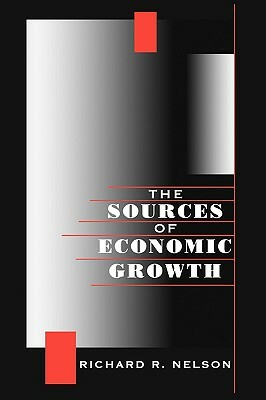 The Sources of Economic Growth by Richard R. Nelson