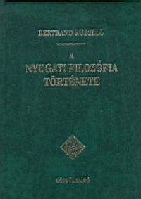 A nyugati filozófia története by Bertrand Russell