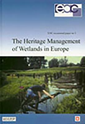 The Heritage Management of Wetlands in Europe by 