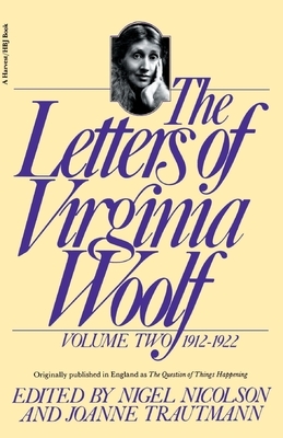 The Letters of Virginia Woolf: Volume II: 1912-1922 by Virginia Woolf
