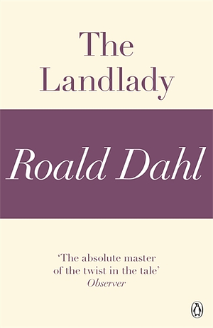 The Landlady (A Roald Dahl Short Story) by Roald Dahl