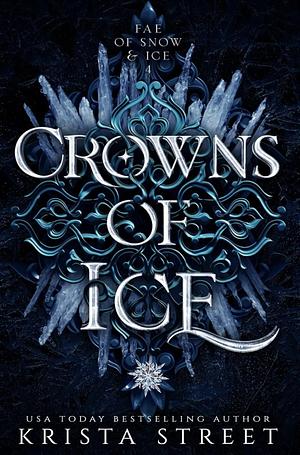 Crowns of Ice by Krista Street