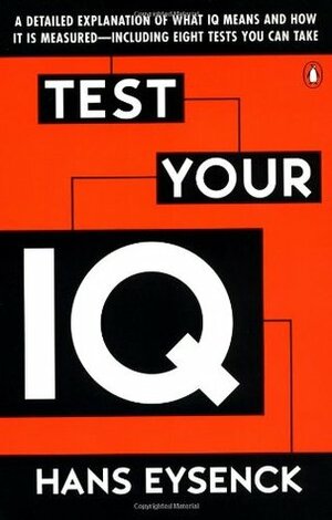 Test Your IQ by Hans Jürgen Eysenck, Darrin Evans