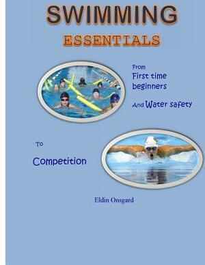 Swimming Essentials by Eldin Onsgard