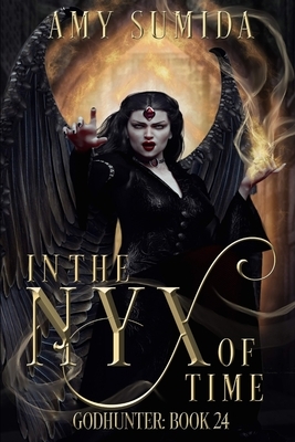 In the Nyx of Time by Amy Sumida