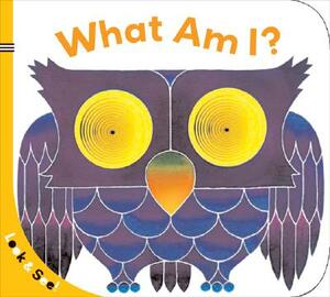 Look & See: What Am I? by Sterling Children's