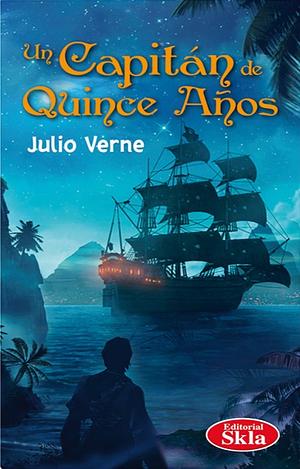 Un Capitan De Quince Años by Jules Verne