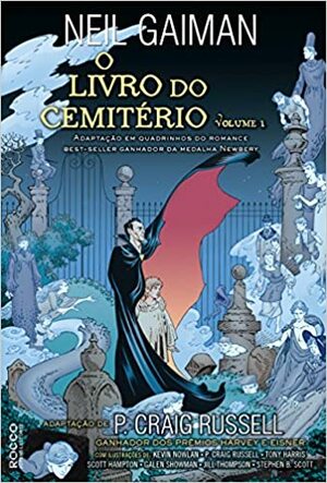 O Livro do Cemitério, Volume 1 by Neil Gaiman, P. Craig Russell